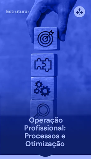 6. Operação Profissional_ Processos e Otimização 1